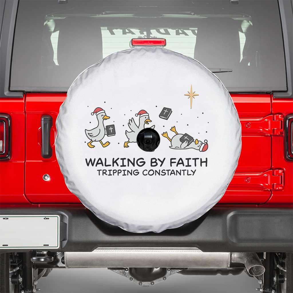Funny Christian Goose Christmas Spare Tire Cover Walking By Faith Tripping Constantly TS14 White Print Your Wear