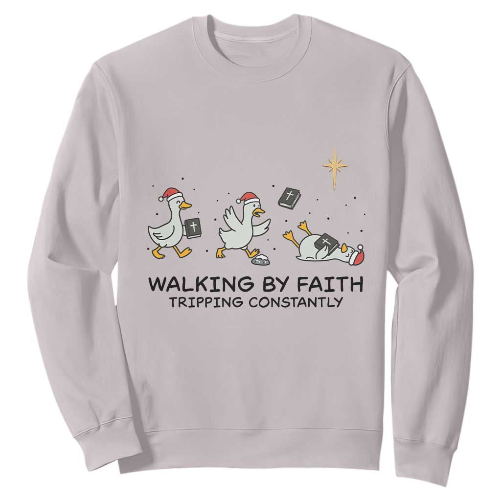 Funny Christian Goose Christmas Sweatshirt Walking By Faith Tripping Constantly TS14 Ice Gray Print Your Wear