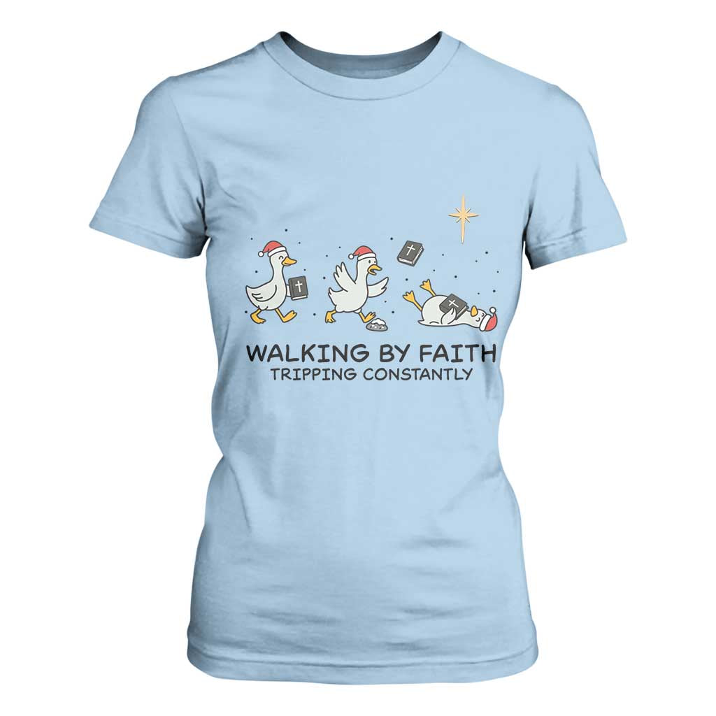 Funny Christian Goose Christmas T Shirt For Women Walking By Faith Tripping Constantly TS14 Light Blue Print Your Wear
