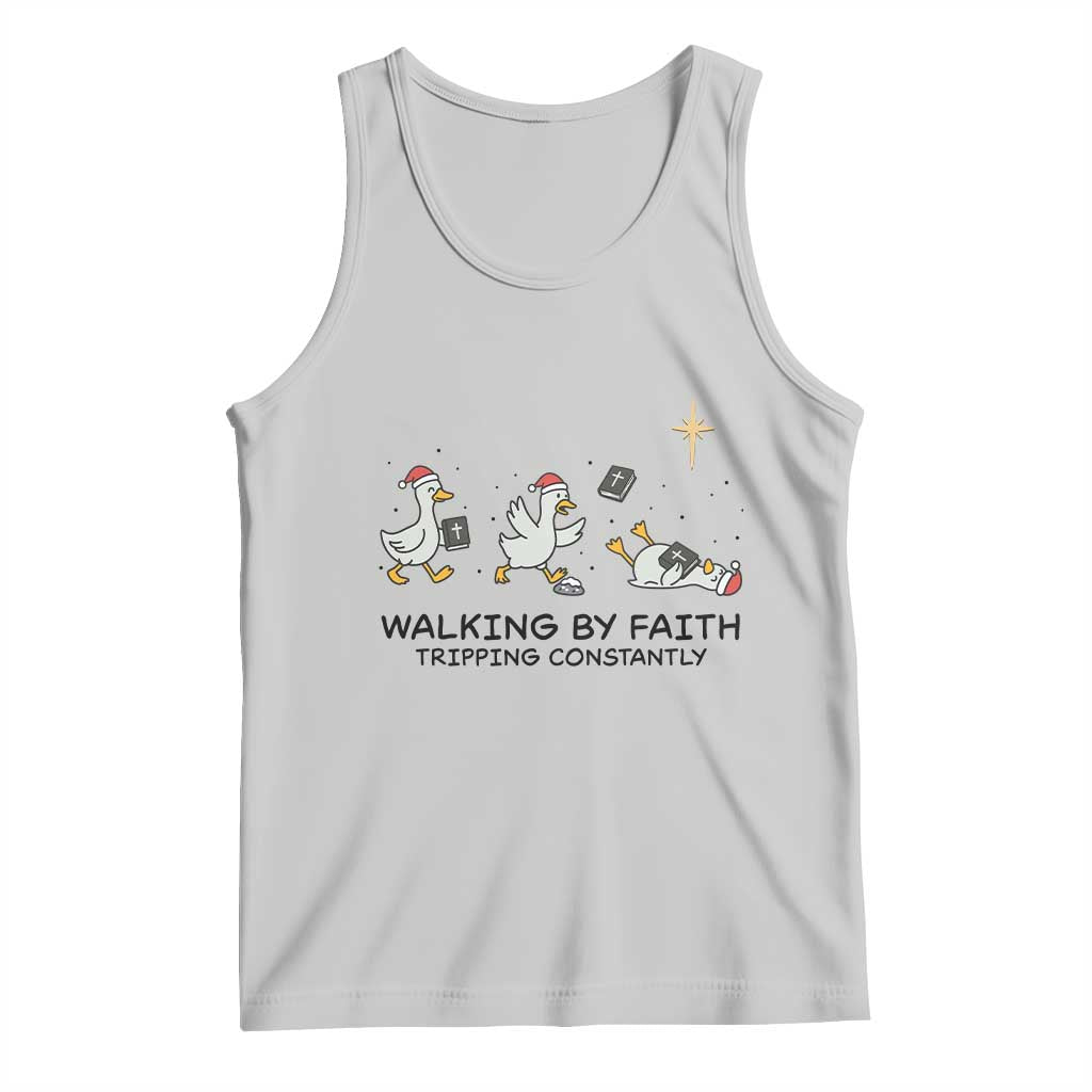 Funny Christian Goose Christmas Tank Top Walking By Faith Tripping Constantly TS14 Ash Print Your Wear