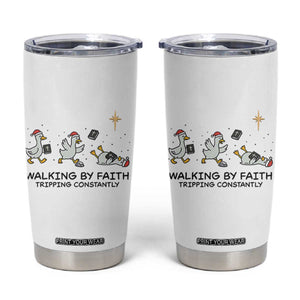 Funny Christian Goose Christmas Tumbler Cup Walking By Faith Tripping Constantly TS14 White Print Your Wear