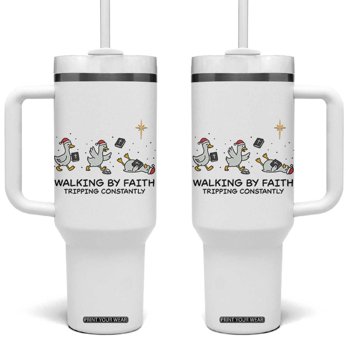 Funny Christian Goose Christmas Tumbler With Handle Walking By Faith Tripping Constantly - Print Your Wear
