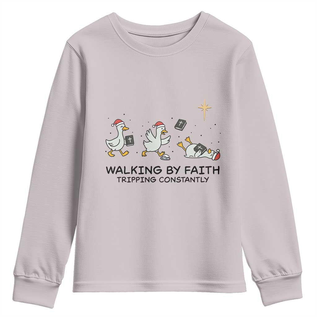 Funny Christian Goose Christmas Youth Sweatshirt Walking By Faith Tripping Constantly TS14 Ice Gray Print Your Wear