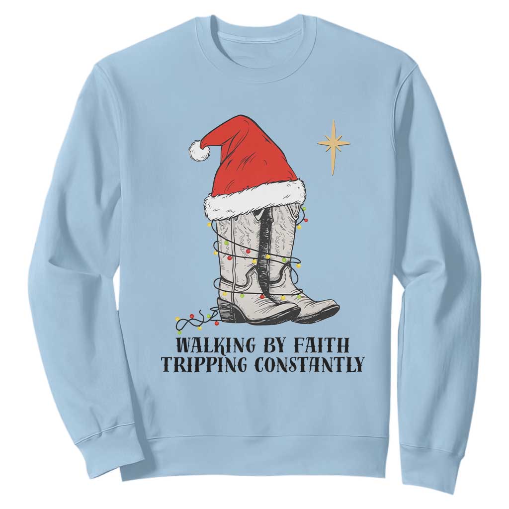 Western Christian Cowboy Sweatshirt Walking By Faith Tripping Constantly TS14 Light Blue Print Your Wear