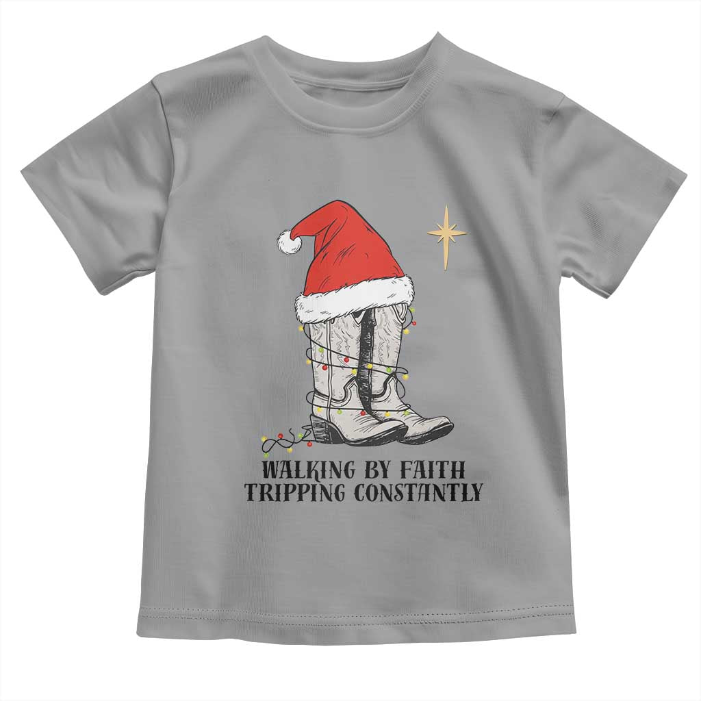 Western Christian Cowboy Toddler T Shirt Walking By Faith Tripping Constantly TS14 Sport Gray Print Your Wear