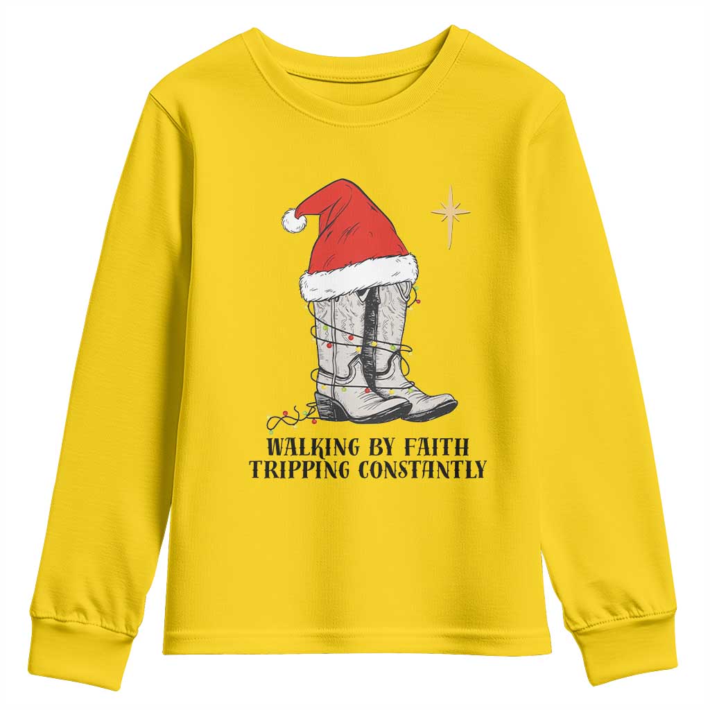 Western Christian Cowboy Youth Sweatshirt Walking By Faith Tripping Constantly TS14 Daisy Print Your Wear