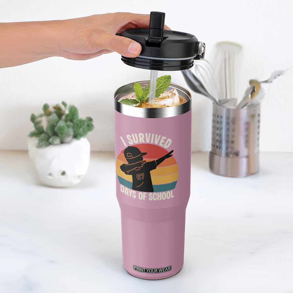 I Survived 67 Days Of School Flip Straw Tumbler Funny Boys Kids TS14 One Size: 30 oz Light Pink Print Your Wear