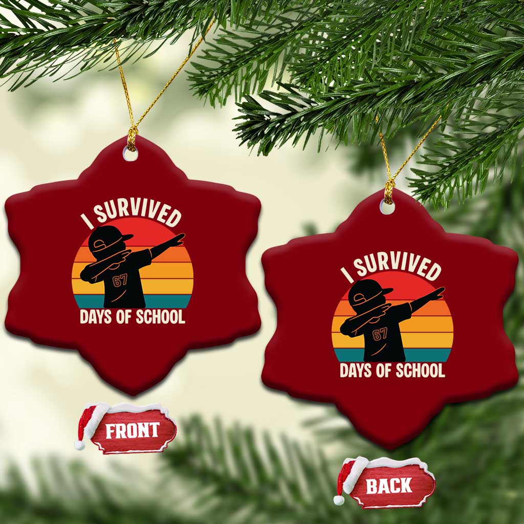 I Survived 67 Days Of School Ceramic Ornament Funny Boys Kids TS14 Print Your Wear