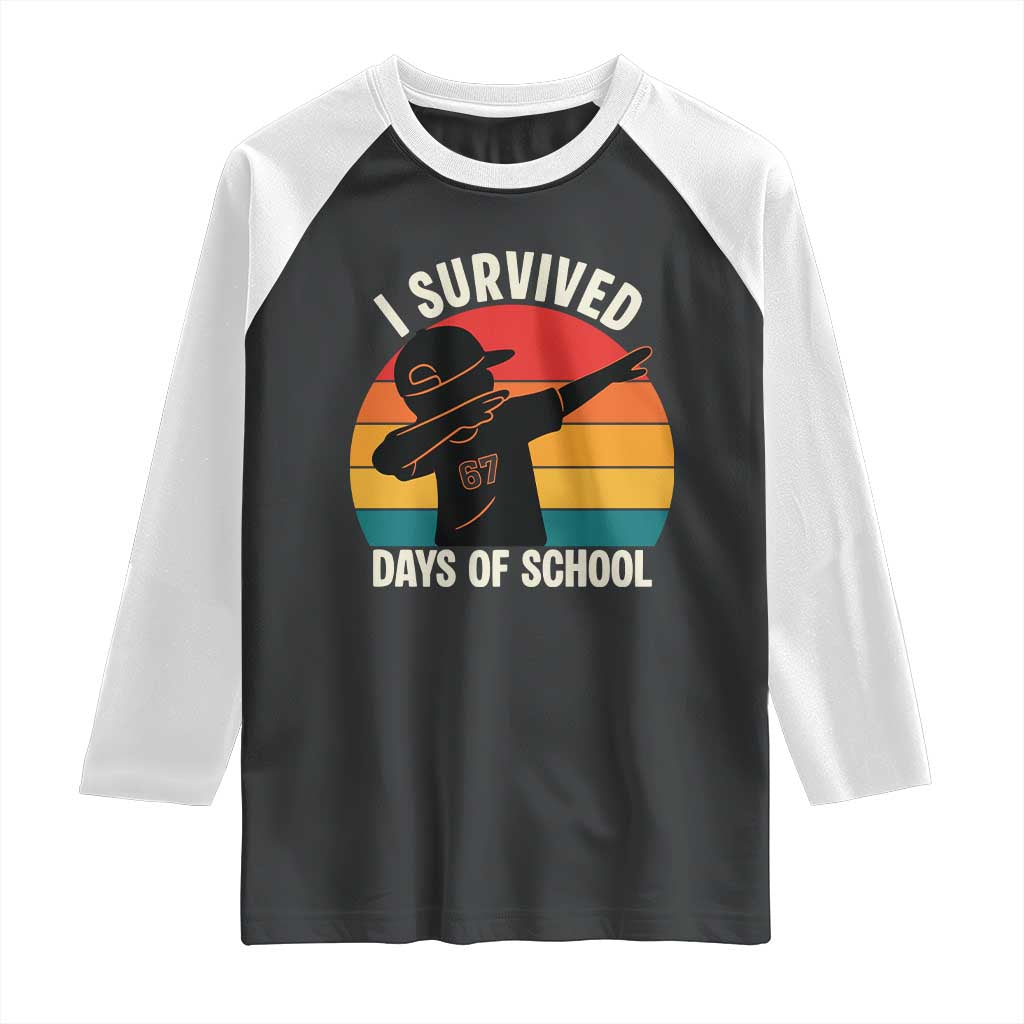 I Survived 67 Days Of School Raglan Shirt Funny Boys Kids TS14 Black White Print Your Wear