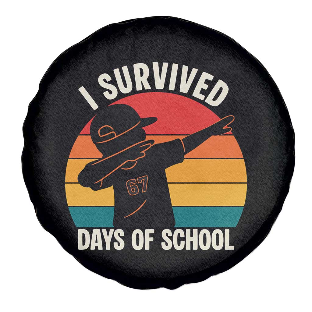 I Survived 67 Days Of School Spare Tire Cover Funny Boys Kids TS14 Print Your Wear