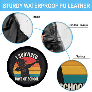 I Survived 67 Days Of School Spare Tire Cover Funny Boys Kids TS14 Print Your Wear