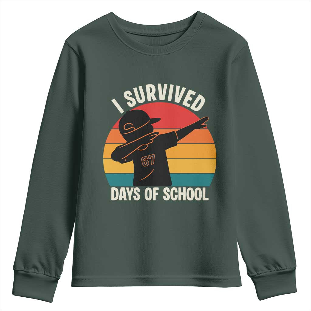I Survived 67 Days Of School Youth Sweatshirt Funny Boys Kids TS14 Dark Forest Green Print Your Wear