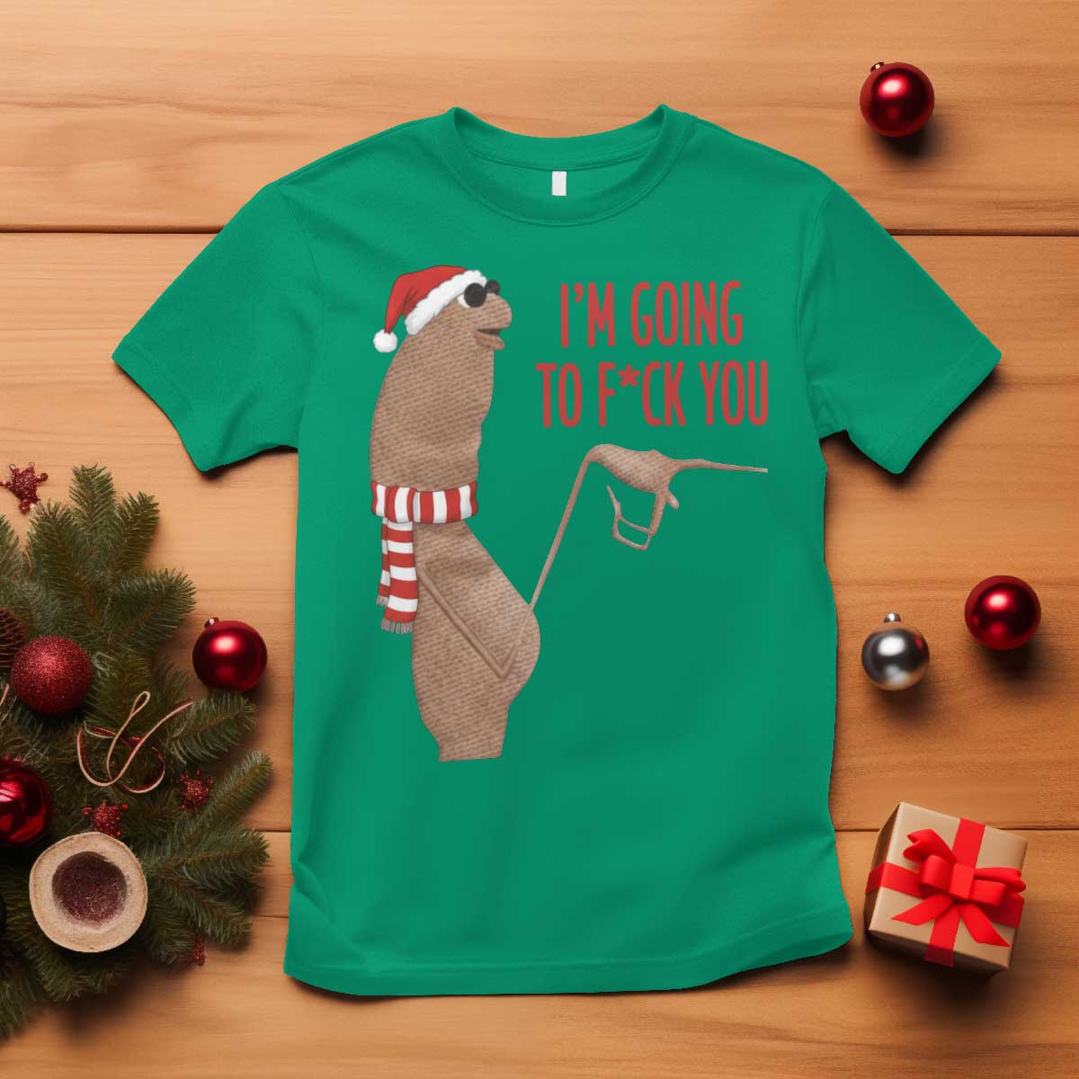 Marcus The Worm Christmas Meme T Shirt I Am Going To Fck You TS14 Irish Green Print Your Wear