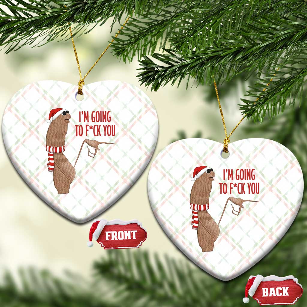 Marcus The Worm Christmas Meme Ceramic Ornament I Am Going To Fck You TS14 Print Your Wear