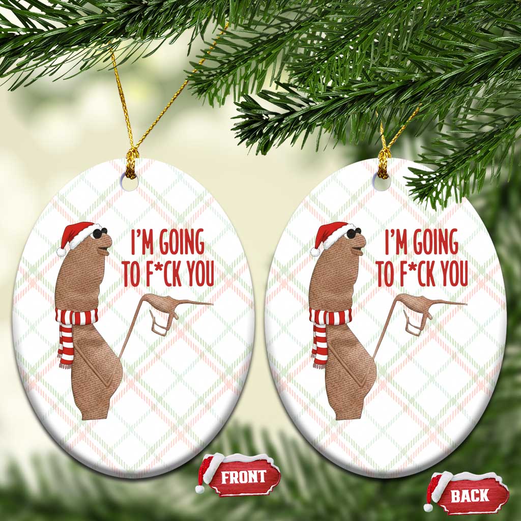 Marcus The Worm Christmas Meme Ceramic Ornament I Am Going To Fck You TS14 Print Your Wear