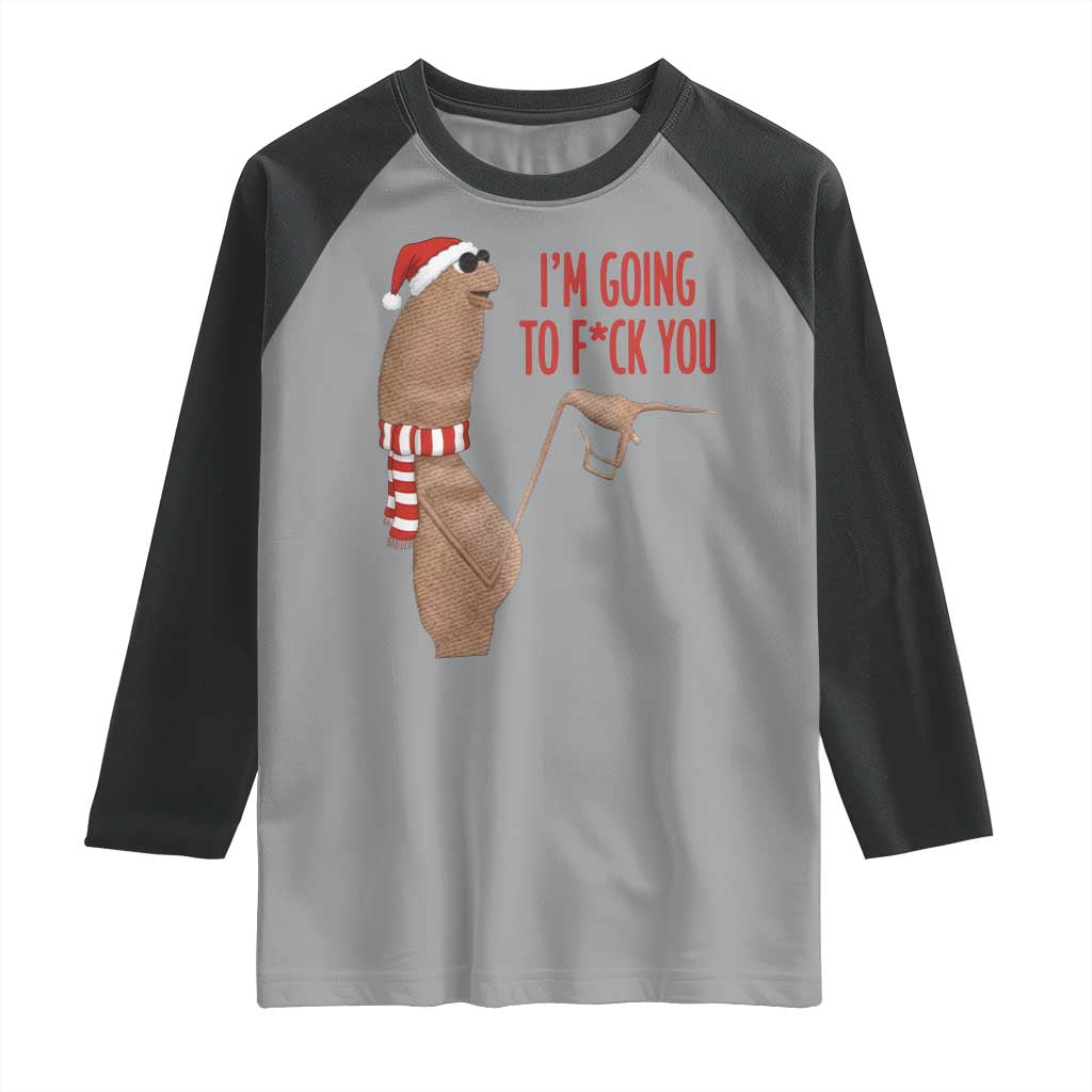 Marcus The Worm Christmas Meme Raglan Shirt I Am Going To Fck You TS14 Sport Gray Black Print Your Wear