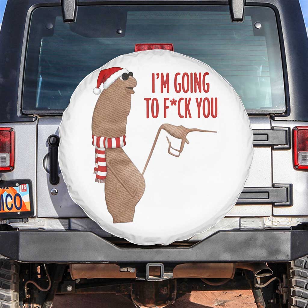 Marcus The Worm Christmas Meme Spare Tire Cover I Am Going To Fck You TS14 No hole White Print Your Wear