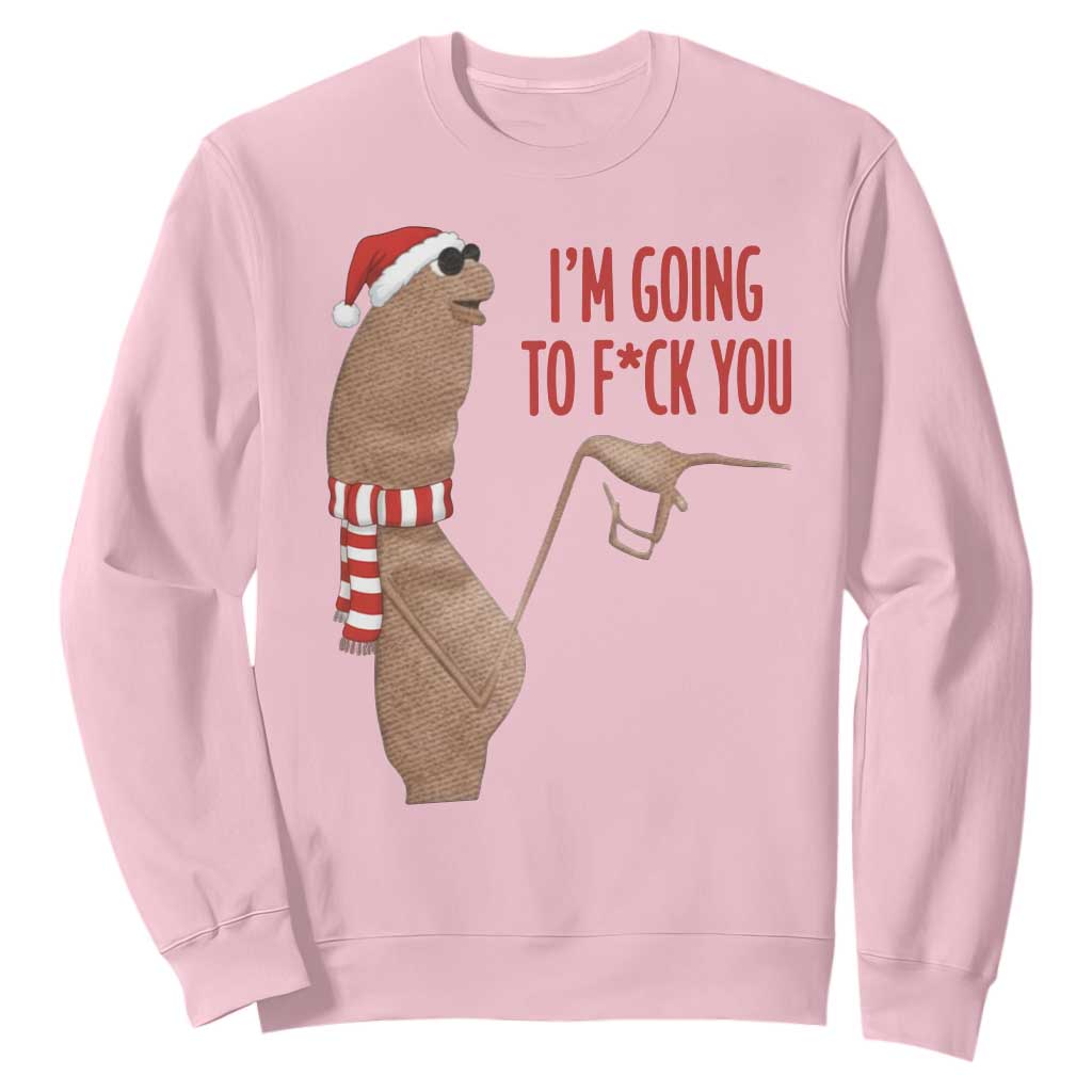 Marcus The Worm Christmas Meme Sweatshirt I Am Going To Fck You TS14 Light Pink Print Your Wear