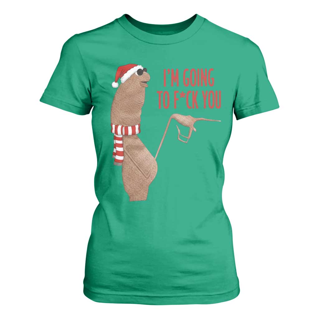 Marcus The Worm Christmas Meme T Shirt For Women I Am Going To Fck You TS14 Irish Green Print Your Wear