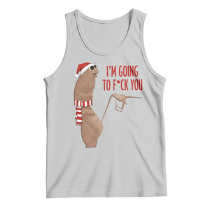 Marcus The Worm Christmas Meme Tank Top I Am Going To Fck You TS14 Ash Print Your Wear