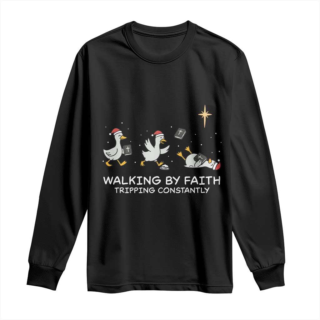 Christian Goose Christmas Long Sleeve Shirt Walking By Faith Tripping Constantly Funny Quote TS14 Black Print Your Wear