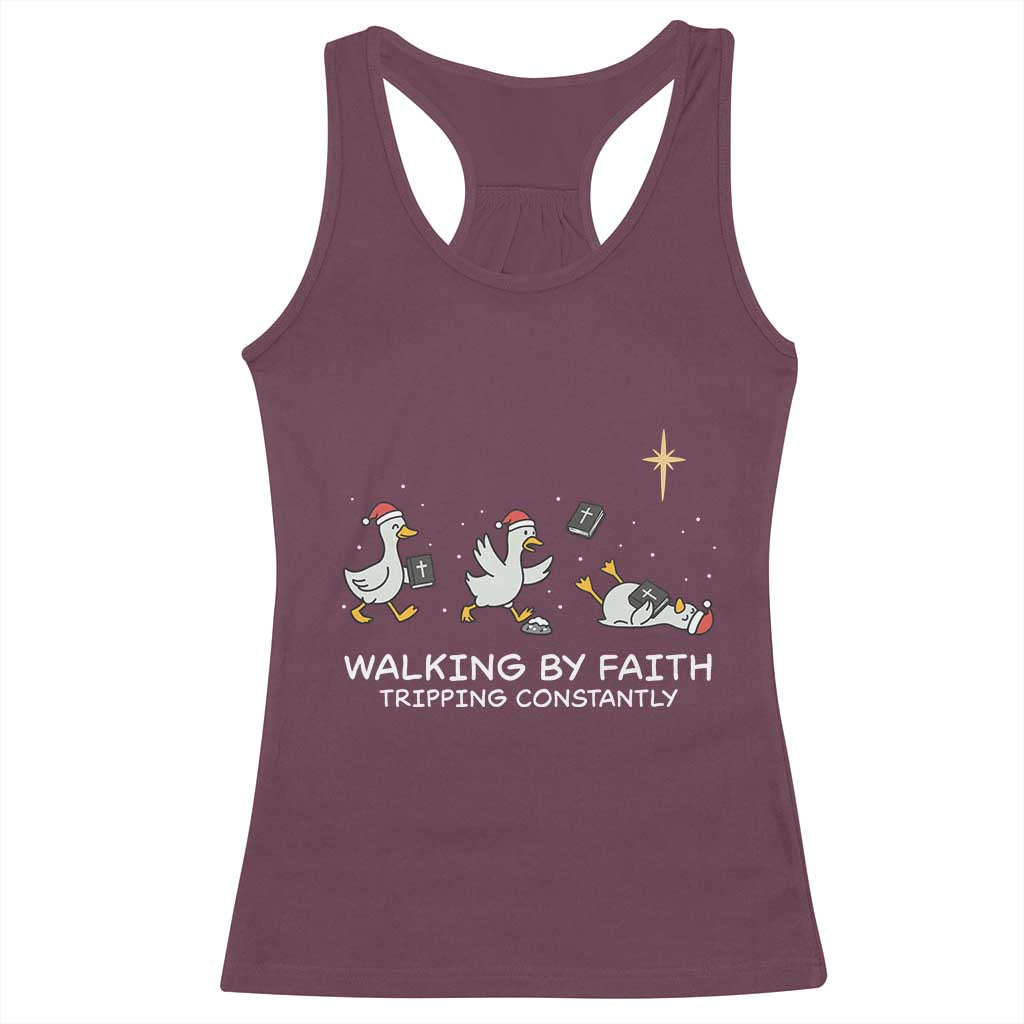 Christian Goose Christmas Racerback Tank Top Walking By Faith Tripping Constantly Funny Quote TS14 Maroon Print Your Wear