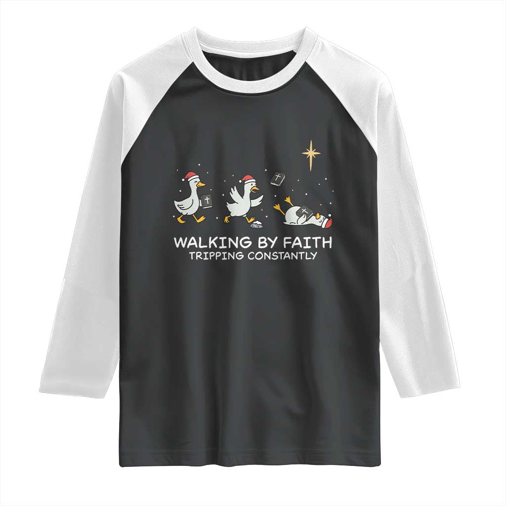 Christian Goose Christmas Raglan Shirt Walking By Faith Tripping Constantly Funny Quote TS14 Black White Print Your Wear