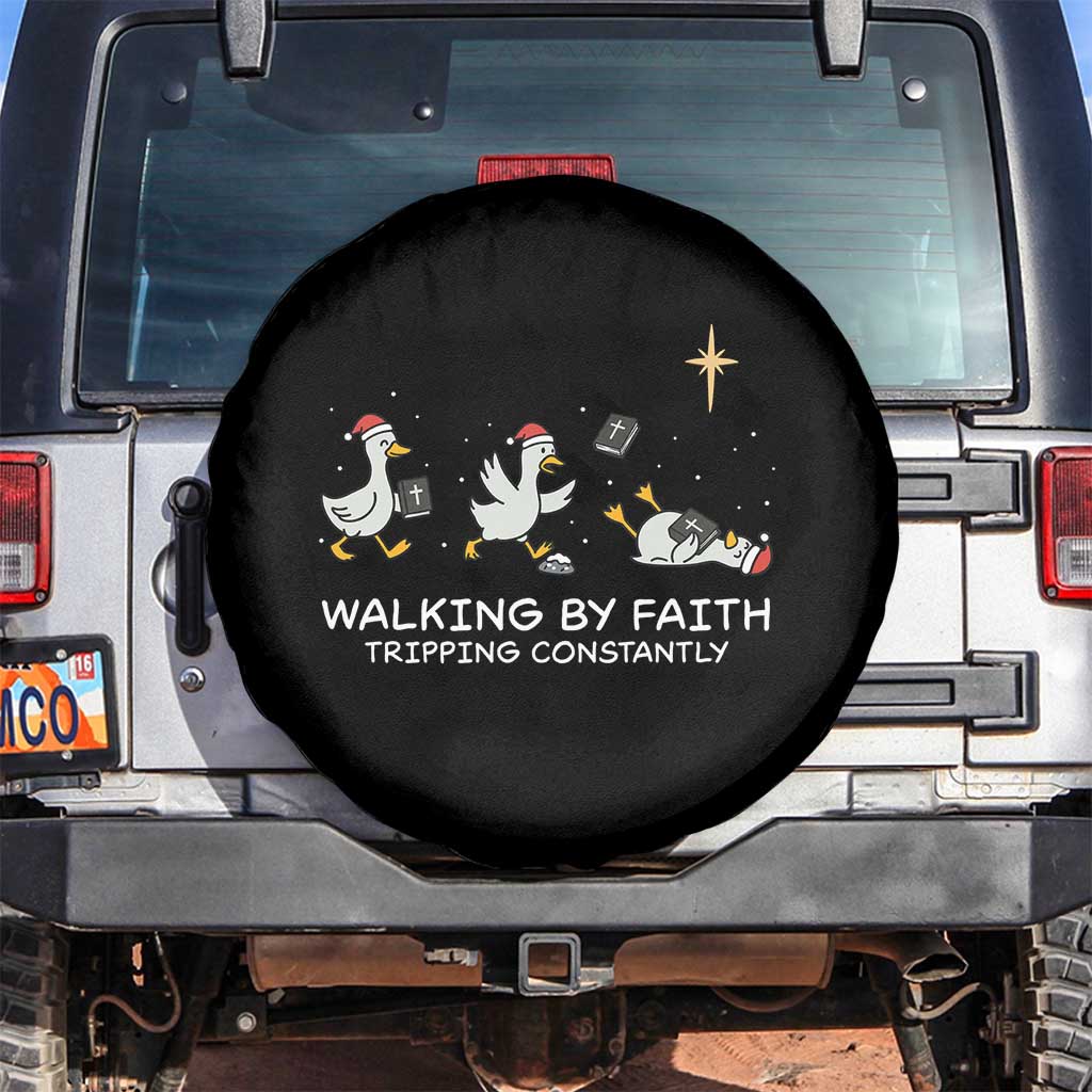Christian Goose Christmas Spare Tire Cover Walking By Faith Tripping Constantly Funny Quote TS14 No hole Black Print Your Wear