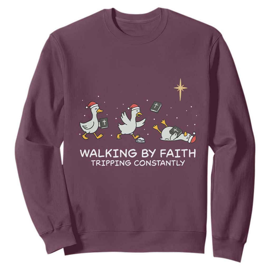 Christian Goose Christmas Sweatshirt Walking By Faith Tripping Constantly Funny Quote TS14 Maroon Print Your Wear