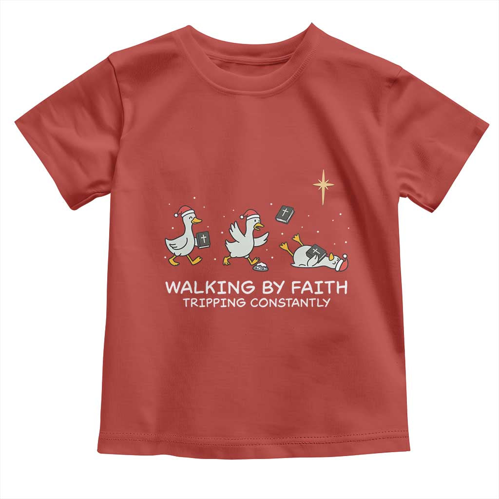 Christian Goose Christmas Toddler T Shirt Walking By Faith Tripping Constantly Funny Quote TS14 Red Print Your Wear