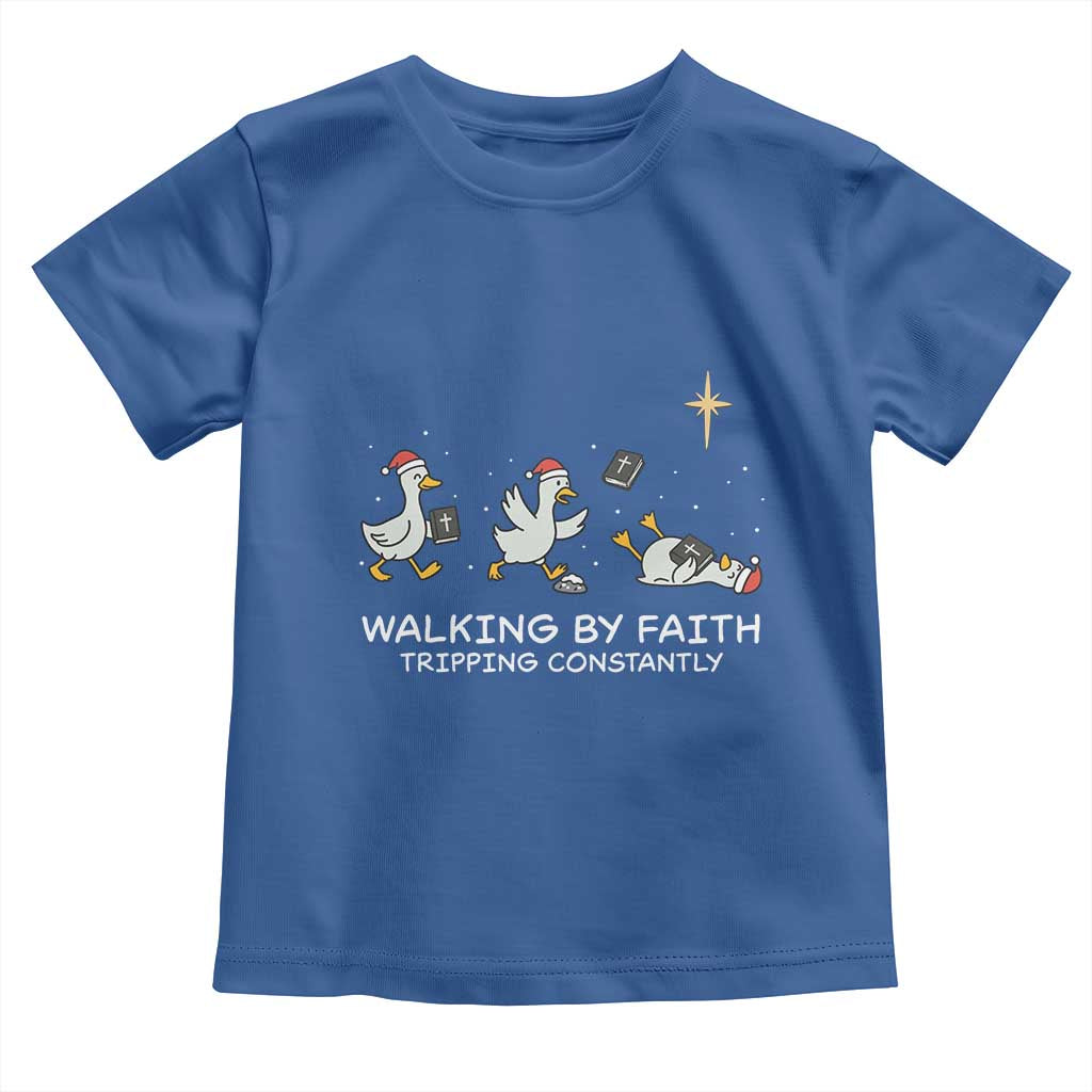 Christian Goose Christmas Toddler T Shirt Walking By Faith Tripping Constantly Funny Quote TS14 Royal Blue Print Your Wear