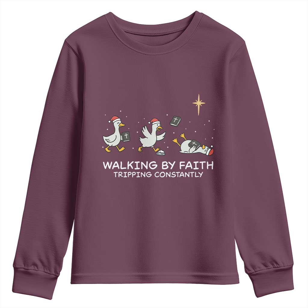 Christian Goose Christmas Youth Sweatshirt Walking By Faith Tripping Constantly Funny Quote TS14 Maroon Print Your Wear