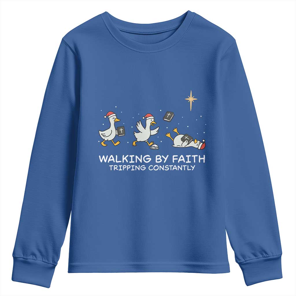Christian Goose Christmas Youth Sweatshirt Walking By Faith Tripping Constantly Funny Quote TS14 Royal Blue Print Your Wear
