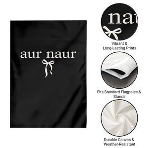 Aur Naur Garden Flag Funny Sarcastic Oh No Australian Accent TS14 Print Your Wear