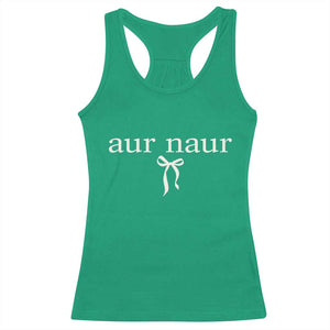 Aur Naur Racerback Tank Top Funny Sarcastic Oh No Australian Accent TS14 Irish Green Print Your Wear