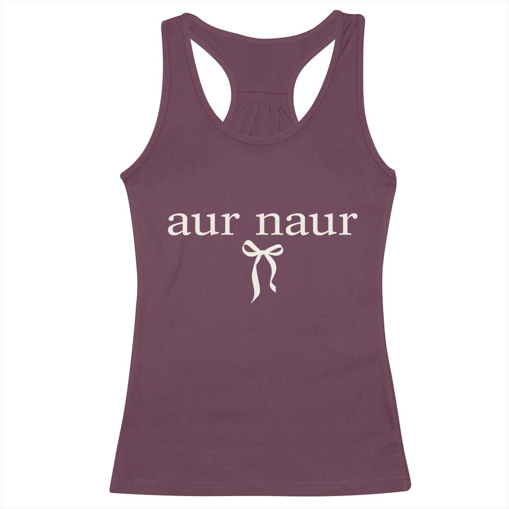 Aur Naur Racerback Tank Top Funny Sarcastic Oh No Australian Accent TS14 Maroon Print Your Wear