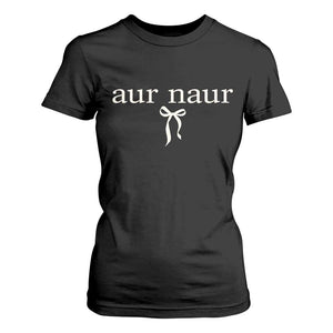 Aur Naur T Shirt For Women Funny Sarcastic Oh No Australian Accent TS14 Black Print Your Wear