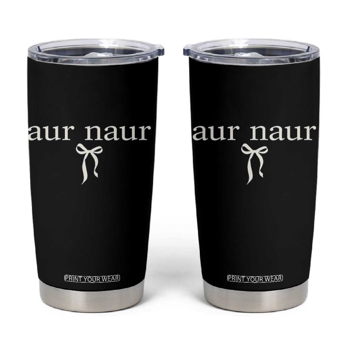 Aur Naur Tumbler Cup Funny Sarcastic Oh No Australian Accent TS14 Black Print Your Wear