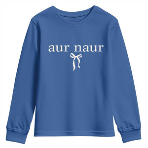 Aur Naur Youth Sweatshirt Funny Sarcastic Oh No Australian Accent TS14 Royal Blue Print Your Wear