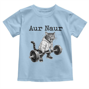 Aur Naur Raccoon Meme Toddler T Shirt Funny Sarcastic Oh No Australian Accent TS14 Light Blue Print Your Wear