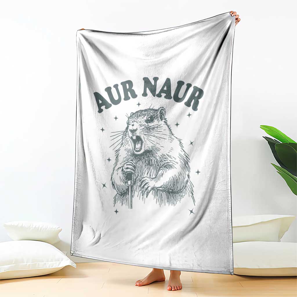 Aur Naur Groundhog Meme Throw Blanket Funny Sarcastic Oh No Australian Accent TS14 Print Your Wear