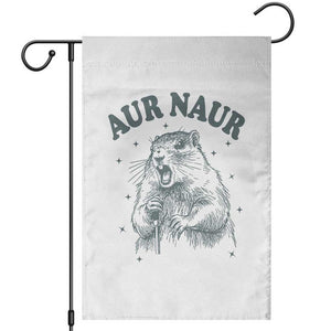 Aur Naur Groundhog Meme Garden Flag Funny Sarcastic Oh No Australian Accent TS14 White Print Your Wear