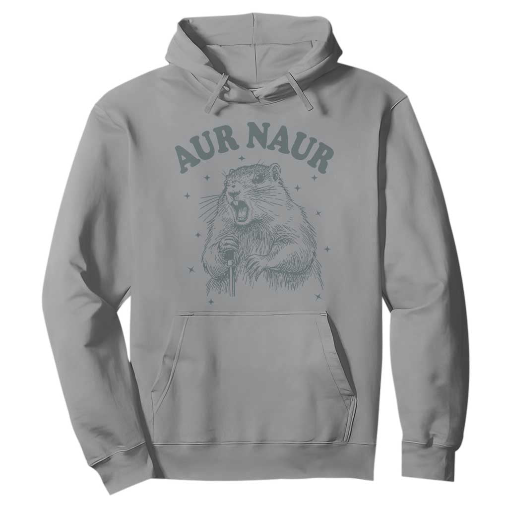 Aur Naur Groundhog Meme Hoodie Funny Sarcastic Oh No Australian Accent TS14 Sport Gray Print Your Wear
