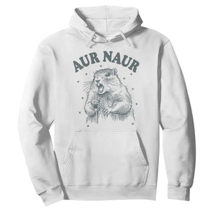 Aur Naur Groundhog Meme Hoodie Funny Sarcastic Oh No Australian Accent TS14 White Print Your Wear