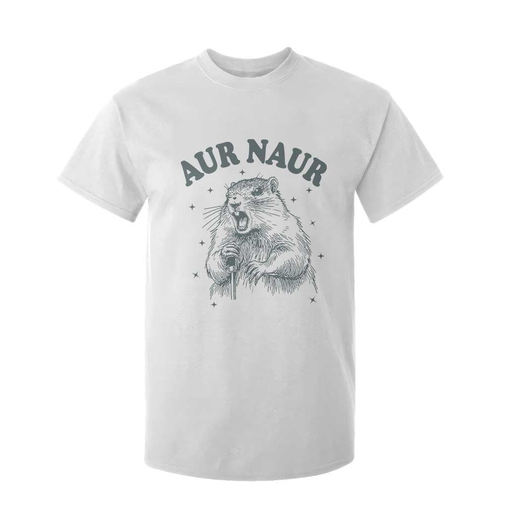 Aur Naur Groundhog Meme T Shirt For Kid Funny Sarcastic Oh No Australian Accent TS14 White Print Your Wear