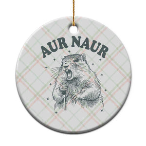 Aur Naur Groundhog Meme Ceramic Ornament Funny Sarcastic Oh No Australian Accent TS14 1pc Christmas Plaid Print Your Wear