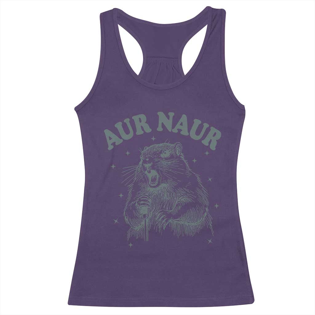 Aur Naur Groundhog Meme Racerback Tank Top Funny Sarcastic Oh No Australian Accent TS14 Purple Print Your Wear