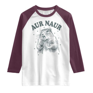 Aur Naur Groundhog Meme Raglan Shirt Funny Sarcastic Oh No Australian Accent TS14 White Maroon Print Your Wear