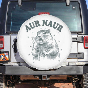 Aur Naur Groundhog Meme Spare Tire Cover Funny Sarcastic Oh No Australian Accent TS14 No hole White Print Your Wear