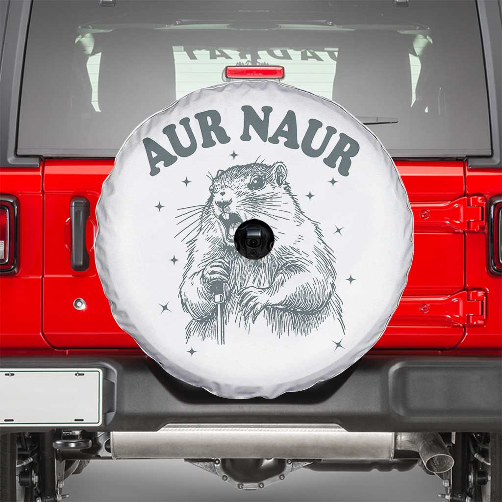 Aur Naur Groundhog Meme Spare Tire Cover Funny Sarcastic Oh No Australian Accent TS14 White Print Your Wear
